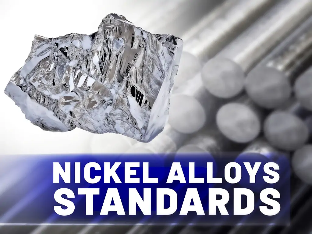 استانداردهای آلیاژهای پایه نیکل