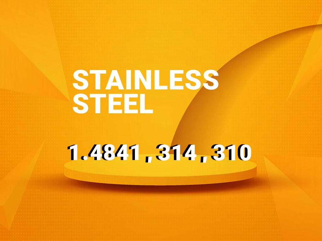 تفاوت استیل 310، 314 و 1.4841