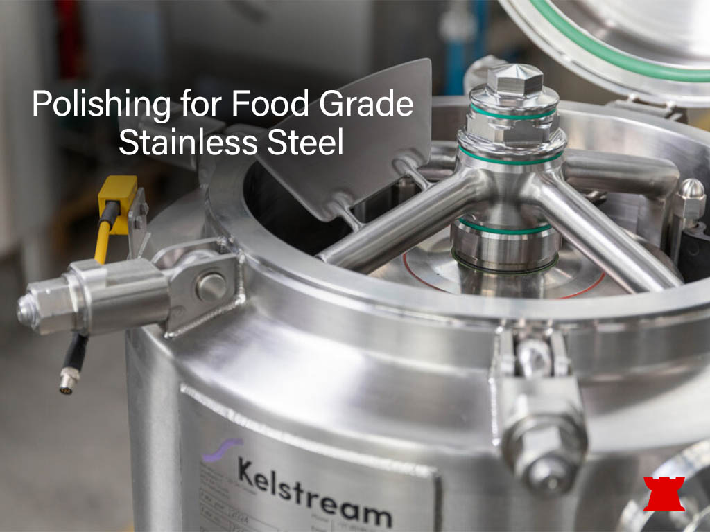 پرداخت مناسب استیل در کاربردهای صنایع غذایی